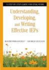 Understanding, Developing, and Writing Effective IEPs : A Step-by-Step Guide for Educators - Book
