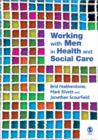Working with Men in Health and Social Care - Book