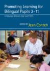 Promoting Learning for Bilingual Pupils 3-11 : Opening Doors to Success - Book