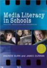 Media Literacy in Schools : Practice, Production and Progression - Book