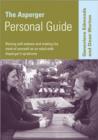 The Asperger Personal Guide : Raising Self-Esteem and Making the Most of Yourself as a Adult with Asperger's Syndrome - Book