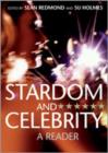 Stardom and Celebrity : A Reader - Book