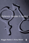 Violence, Gender and Justice - Book