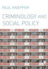 Criminology and Social Policy - Book