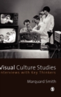 Visual Culture Studies : Interviews with Key Thinkers - Book