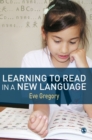 Learning to Read in a New Language : Making Sense of Words and Worlds - Book