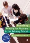 Promoting Reading for Pleasure in the Primary School - Book
