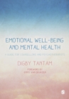 Emotional Well-being and Mental Health : A Guide for Counsellors & Psychotherapists - Book