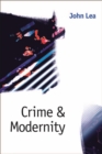 Crime and Modernity : Continuities in Left Realist Criminology - eBook