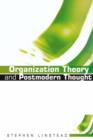 Organization Theory and Postmodern Thought - eBook