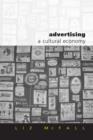 Advertising : A Cultural Economy - eBook
