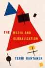 The Media and Globalization - eBook