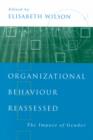 Organizational Behaviour Reassessed : The Impact of Gender - eBook