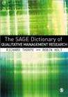 The SAGE Dictionary of Qualitative Management Research - Book