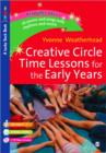 Creative Circle Time Lessons for the Early Years - Book