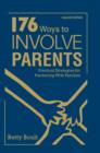 176 Ways to Involve Parents : Practical Strategies for Partnering With Families - Book