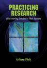 Practicing Research : Discovering Evidence That Matters - Book