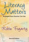 Literacy Matters : Strategies Every Teacher Can Use - Book