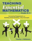 Teaching Essential Mathematics, Grades K-8 : Increasing Engagement and Building Understanding of Key Concepts - Book