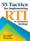 55 Tactics for Implementing RTI in Inclusive Settings - Book