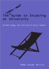 The Stress-Free Guide to Studying at University - Book