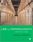 Law for Criminologists : A Practical Guide - Book