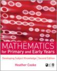 Mathematics for Primary and Early Years : Developing Subject Knowledge - Book