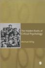 The Hidden Roots of Critical Psychology : Understanding the Impact of Locke, Shaftesbury and Reid - Book