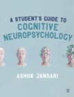 A Student's Guide to Cognitive Neuropsychology - Book