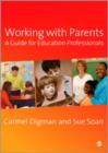 Working with Parents : A Guide for Education Professionals - Book