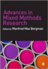 Advances in Mixed Methods Research : Theories and Applications - Book