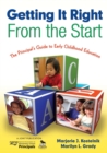 Getting It Right From the Start : The Principal’s Guide to Early Childhood Education - Book