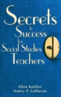 Secrets to Success for Social Studies Teachers - Book
