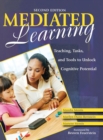 Mediated Learning : Teaching, Tasks, and Tools to Unlock Cognitive Potential - Book