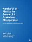 Handbook of Metrics for Research in Operations Management : Multi-item Measurement Scales and Objective Items - Book