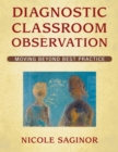 Diagnostic Classroom Observation : Moving Beyond Best Practice - Book