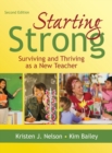 Starting Strong : Surviving and Thriving as a New Teacher - Book