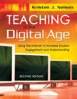 Teaching in the Digital Age : Using the Internet to Increase Student Engagement and Understanding - Book