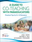 A Guide to Co-Teaching With Paraeducators : Practical Tips for K-12 Educators - Book