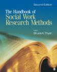 The Handbook of Social Work Research Methods - Book