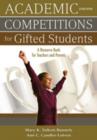 Academic Competitions for Gifted Students : A Resource Book for Teachers and Parents - Book