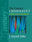 21st Century Criminology: A Reference Handbook - Book