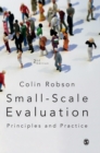 Small-Scale Evaluation : Principles and Practice - Book