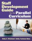 Staff Development Guide for the Parallel Curriculum - Book