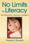No Limits to Literacy for Preschool English Learners - Book
