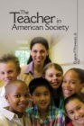 The Teacher in American Society : A Critical Anthology - Book