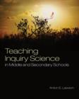 Teaching Inquiry Science in Middle and Secondary Schools - Book