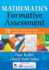 Mathematics Formative Assessment, Volume 1 : 75 Practical Strategies for Linking Assessment, Instruction, and Learning - Book