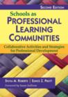 Schools as Professional Learning Communities : Collaborative Activities and Strategies for Professional Development - Book