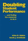 Doubling Student Performance : .and Finding the Resources to Do it - Book